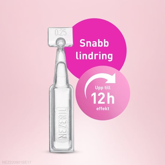 Nezeril, näsdroppar, lösning i endosbehållare 0,25 mg/ml 2 x 10 x 0,1 ml