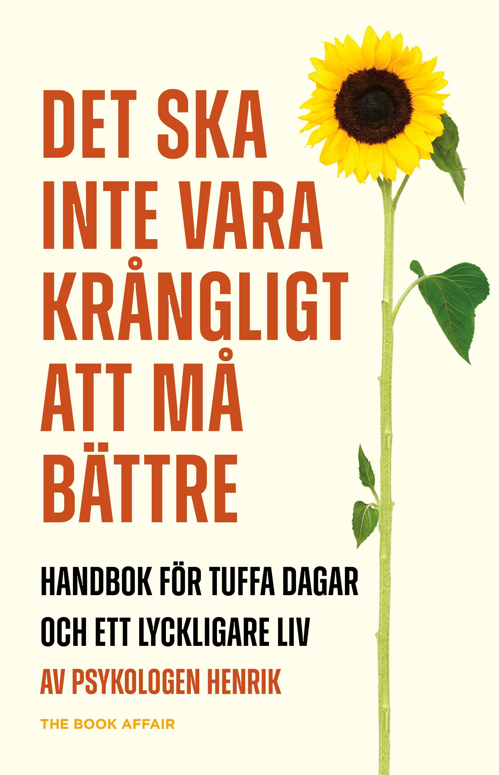 Det Ska Inte Vara Krångligt Att Må Bättre
