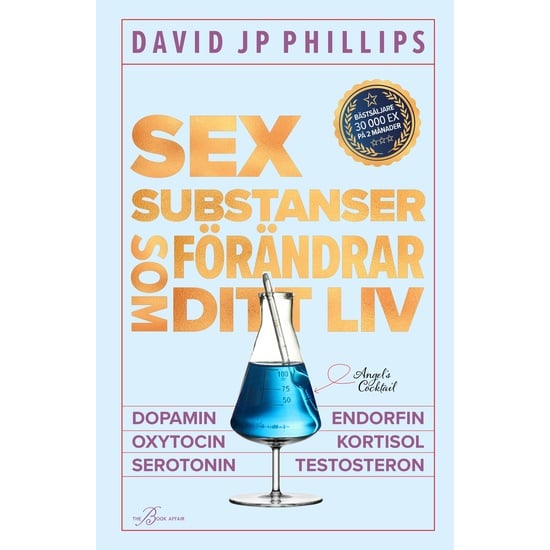 Sex Substanser Som Förändrar Ditt Liv Häftad