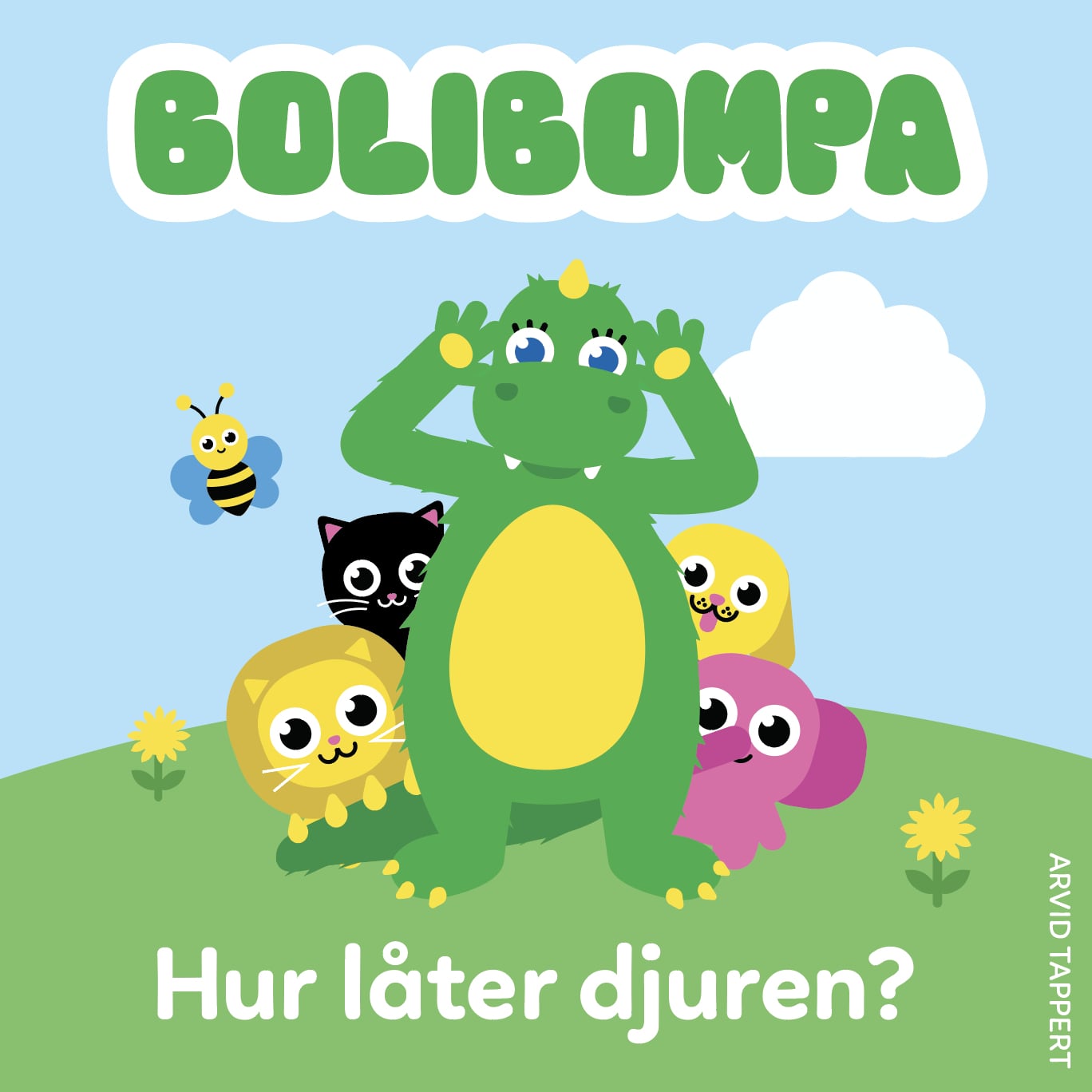 Bolibompa Hur låter djuren?