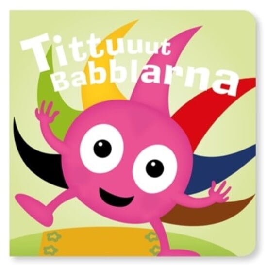 Tittuuut Babblarna