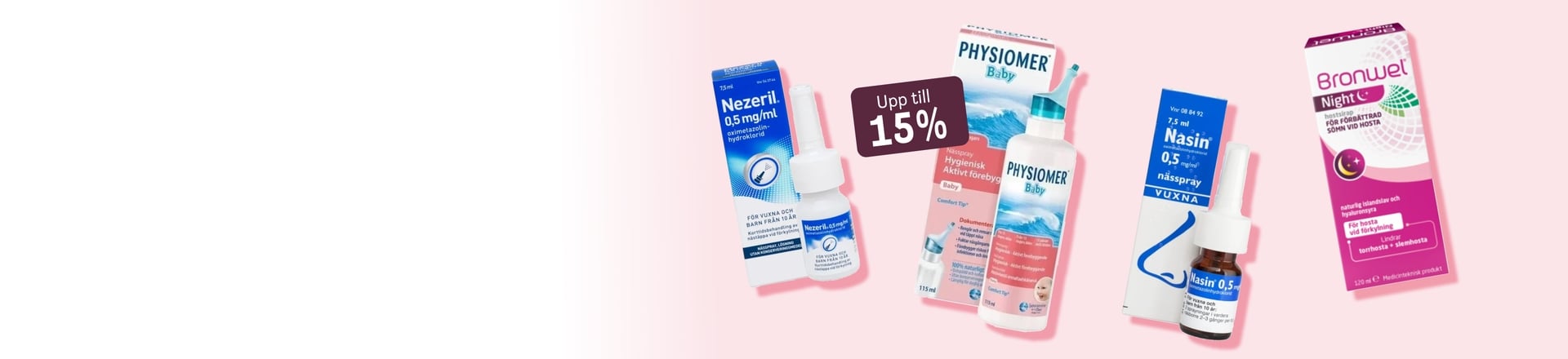 15% på Nezeril, Bronwel & Physiomer