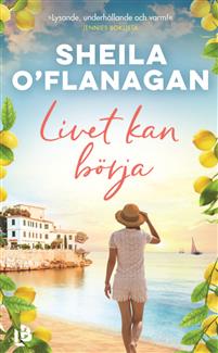 Livet kan börja - Sheila O'Flanagan - Pocket
