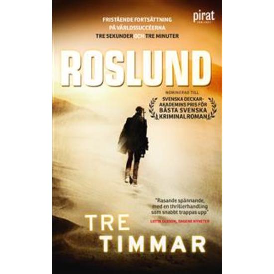 Tre timmar - Anders Roslund - Pocket