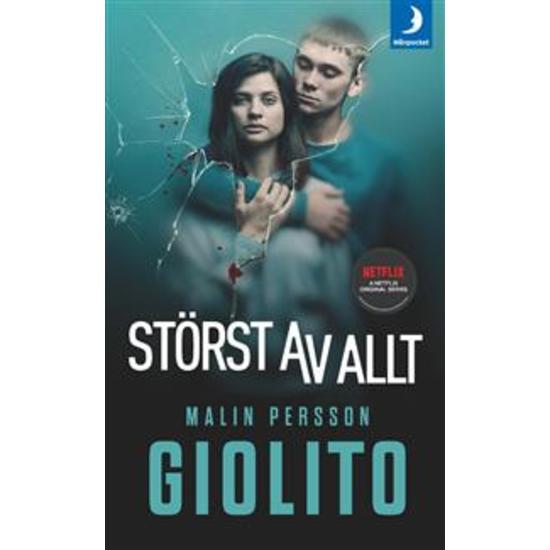 Störst av allt - Malin Persson Giolito - Pocket