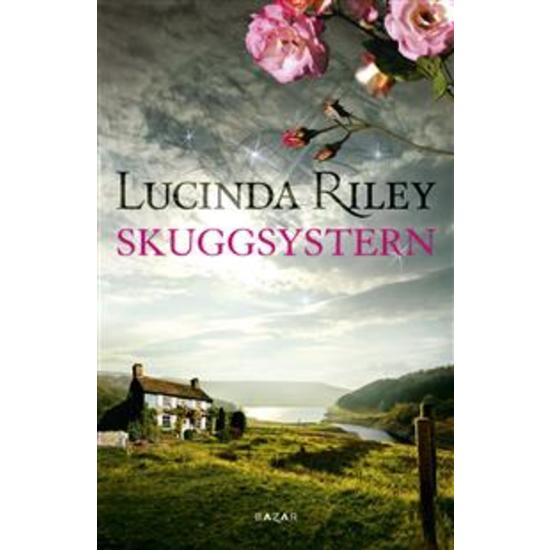 Skuggsystern : Stars berättelse - Lucinda Riley - Pocket