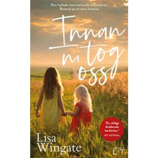 Innan ni tog oss - Lisa Wingate - Pocket