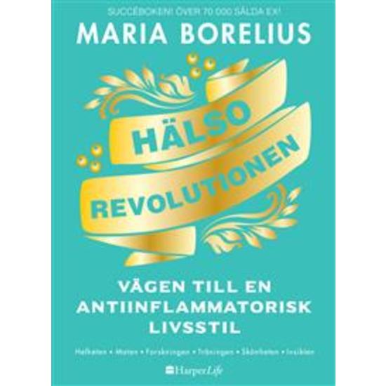 Hälsorevolutionen - Pocket - Maria Borelius