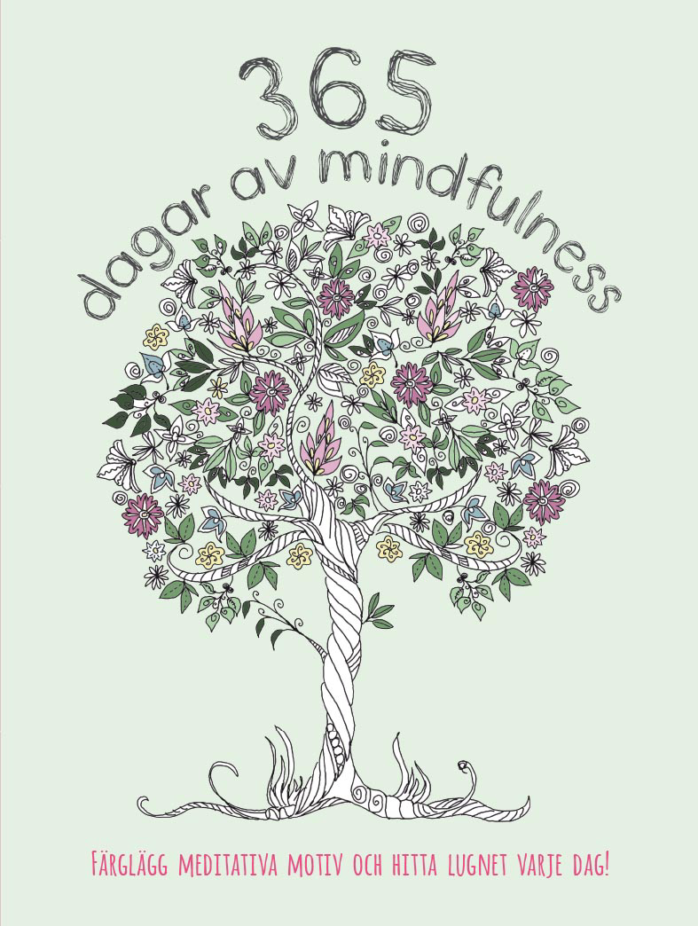 365 dagar av mindfulness – Färglägg meditativa motiv och hitta lugnet varje dag